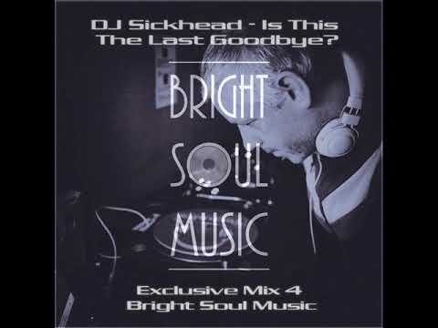 Seba, Paradox & Manos mix by [NSF] DJ Sickhead - Is This The Last Goodbye?