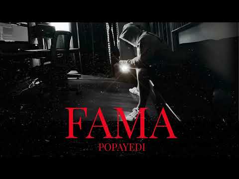 Popayedi - Fama (Official Audio Release)