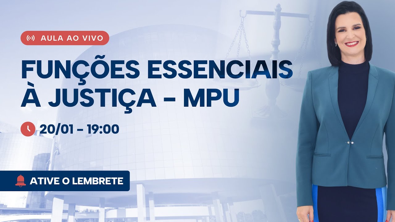 Funções essenciais à Justiça - MPU