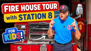 STATION 8 FIRE HOUSE TOUR - Learn about Fire Stations, Firefighters, Fire Trucks and Tools! FOR KIDS