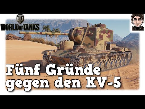 World of Tanks - 5 Gründe gegen den KV-5