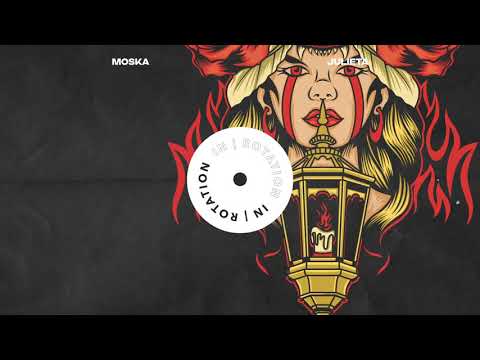 MOSKA - Julieta
