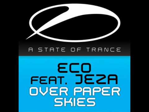 Eco feat. Jeza - Over Paper Skies (summer mix)