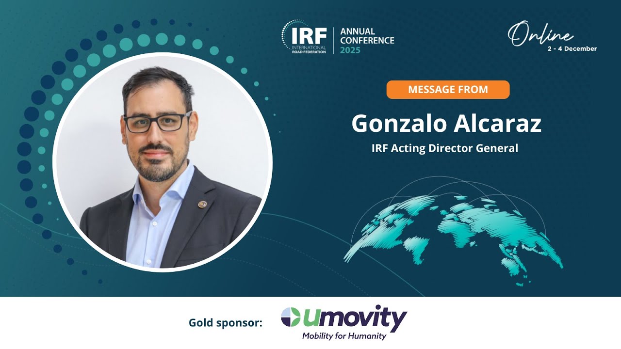 IRF Annual Conference 2025 | Message from Gonzalo Alcaraz