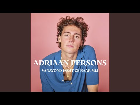 Vanavond Komt Ze Naar Mij - Adriaan Persons