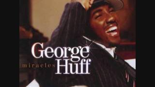 george huff-see what God can do.wmv