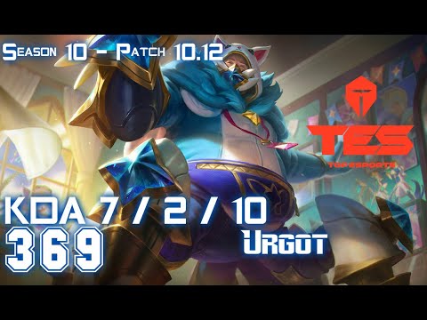 TES 369 URGOT vs GANGPLANK Top - Patch 10.12 KR Ranked