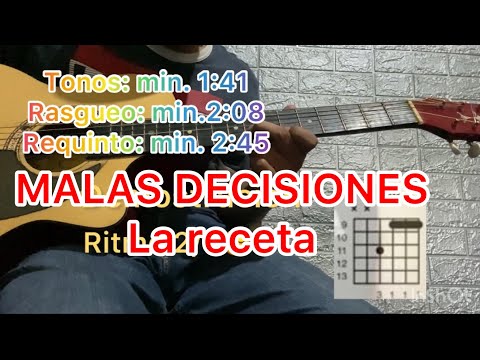 Malas decisiones || La receta || tutorial || requinto