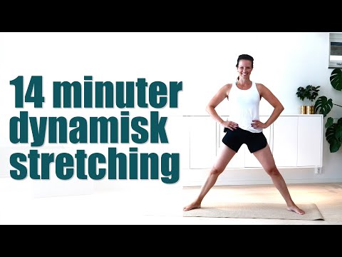 14 MINUTER dynamisk stretching/rörlighet/nedvarvning - öka din rörlighet
