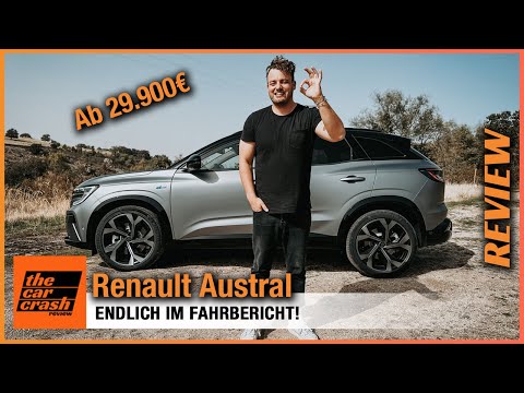 Renault Austral (2023) Wir haben den Kadjar Nachfolger im Fahrbericht! Test | Review | E-Tech Hybrid