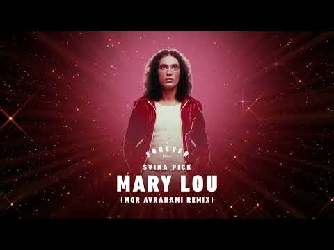 Svika Pick - Mary Lou (Mor Avrahami Remix)