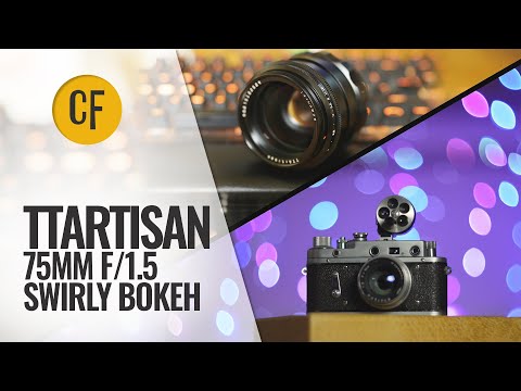 TTArtisan 75mm f/1.5 'Swirly Bokeh' lens review