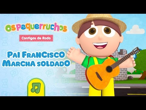 Os Pequerruchos - Pai Francisco / Marcha Soldado [DVD Cantigas de Roda]