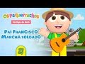Os Pequerruchos Pai Francisco Marcha Soldado DVD Cantigas De Roda