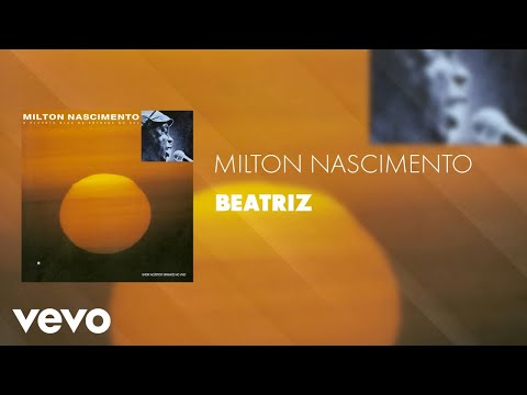 Beatriz - Milton Nascimento