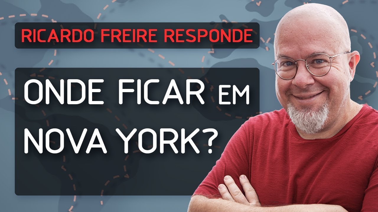 Onde ficar em Nova York? - Ricardo Freire Responde