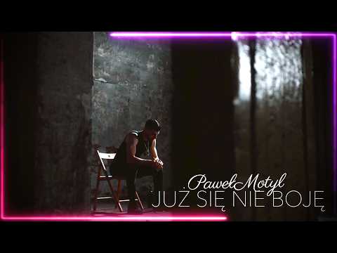 Paweł Motyl - JUŻ SIĘ NIE BOJĘ ( Moja Historia 2026 )