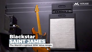 Blackstar Saint James - The World’s Lightest 50W Valve Amps.
