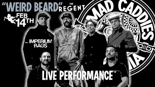 Mad Caddies &quot;Weird Beard&quot; Live in Concert