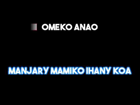 Alain feat Farakely - Omeko anao (KARAOKÉ)