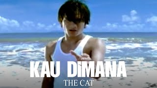 Download lagu The Cat - Kau Dimana (Remastered Audio) mp3 Download lagu The Cat - Kau Dimana (Remastered Audio) mp3