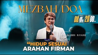 Download lagu MEZBAH DOA KAMIS 8 JAN 2026 | pk 20.00 WIB 'HIDUP SESUAI ARAHAN FIRMAN' - PS DEBBY BASJIR mp3