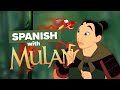 Mulan Meets Mushu Learn Spanish With Disney Movies