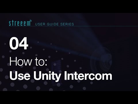 The Streeem User Guide Series // 04. Using Unity Intercom