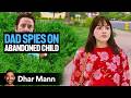 DAUGHTER Catches Dad SPYING ON HER Dhar Mann Studios