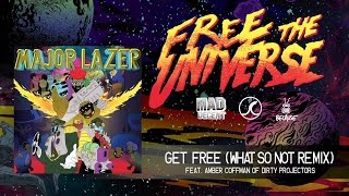 Major Lazer  ft. Amber Coffman - Get Free (What So Not Remix) LYRICS