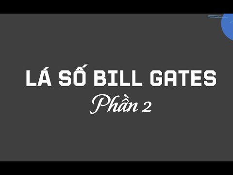 Bill Gates phần 2 - Mệnh Thái Âm hay Vũ Khúc Phá Quân