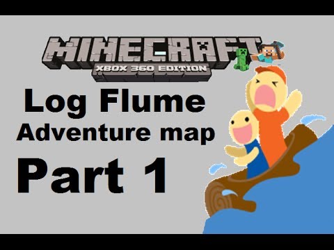 Minecraft xbox 360: Log Flume Adventure map - Part 1