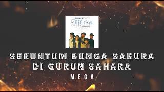 Download lagu Mega - Sekuntum Bunga Sakura Di Gurun Sahara KARAOKE HQ STEREO mp3