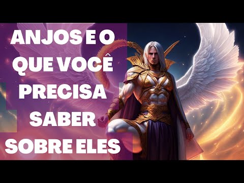 Conheça o mundo sobrenatural dos Anjos #anjos