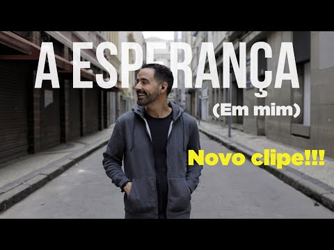 A Esperança (em Mim) - Seu Cuca