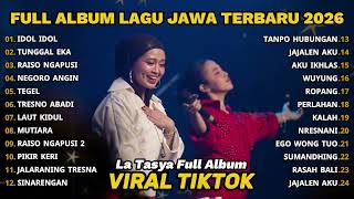Download lagu FULL ALBUM IDOL IDOL - LA TASYA FULL ALBUM - LAGU JAWA TERBARU 2026 mp3