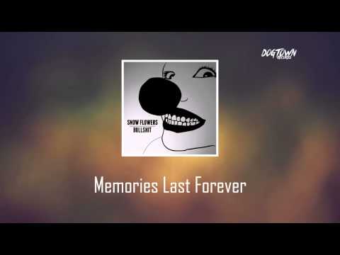 Snow Flowers - Snow Flowers - Memories Last Forever