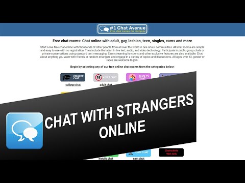 How to Chat with Strangers Online