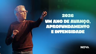 Nova | 2026: UM ANO DE AVANÇO, APROFUNDAMENTO E INTENSIDADE | Mauricio Fragale