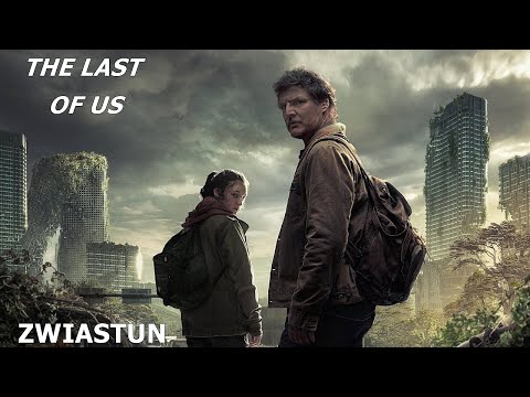 THE LAST OF US  Polski Zwiastun Napisy PL Serial