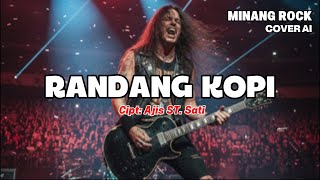 Download lagu RANDANG KOPI [COVER MINANG ROCK AI] mp3