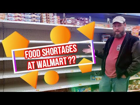 Food Shortages at Walmart ??