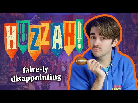 why I didn't enjoy HUZZAH! | review of the Renaissance Faire set musical at the Old Globe, San Diego