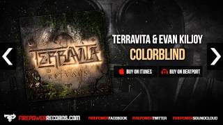 Terravita & Evan Kiljoy - Colorblind