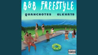 B & B Freestyle Music Video