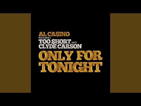 Only for Tonight (Dirty Mix)