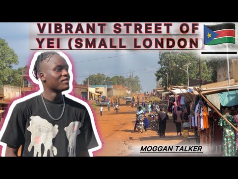 The Vibrant Streets Of Yei (Small London)🇸🇸@MrBmg @Danny_6k @JubaTV @TRIPODACADEMY-n3r