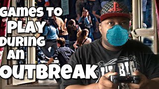 Games to play during an outbreak