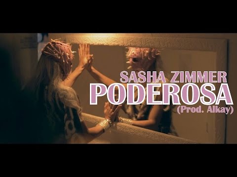 Sasha Zimmer - Poderosa (Clipe Oficial)