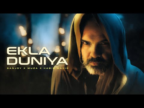 Ekla Duniya | Sanjoy | Habib Wahid | Muza (Official Music Video)